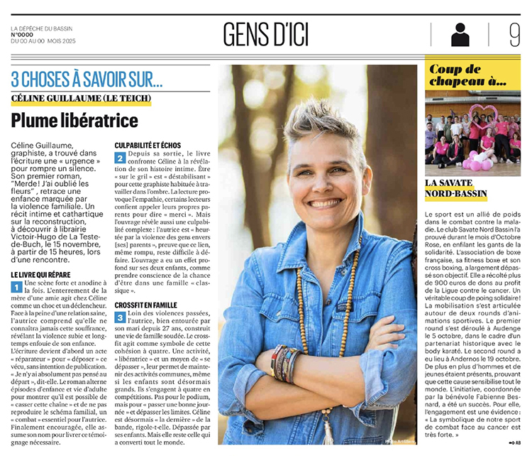 Article de La Dépêche du Bassin consacré à Céline Guillaume et à son roman Merde ! J’ai oublié les fleurs